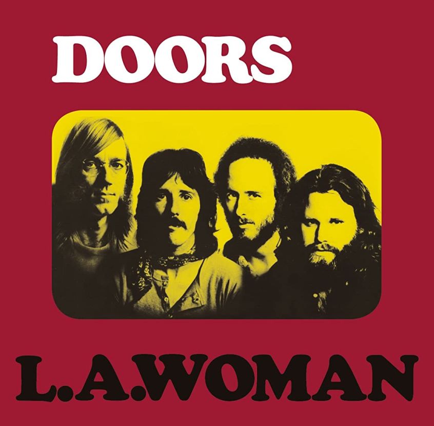 Oggi “L.A. Woman” dei The Doors compie 50 anni