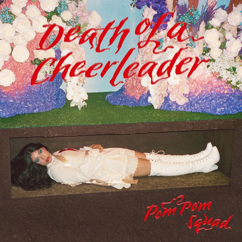 Si chiama “Death of a Cheerleader” l’esordio dei Pom Pom Squad: intanto ecco il singolo “Head Cheerleader”