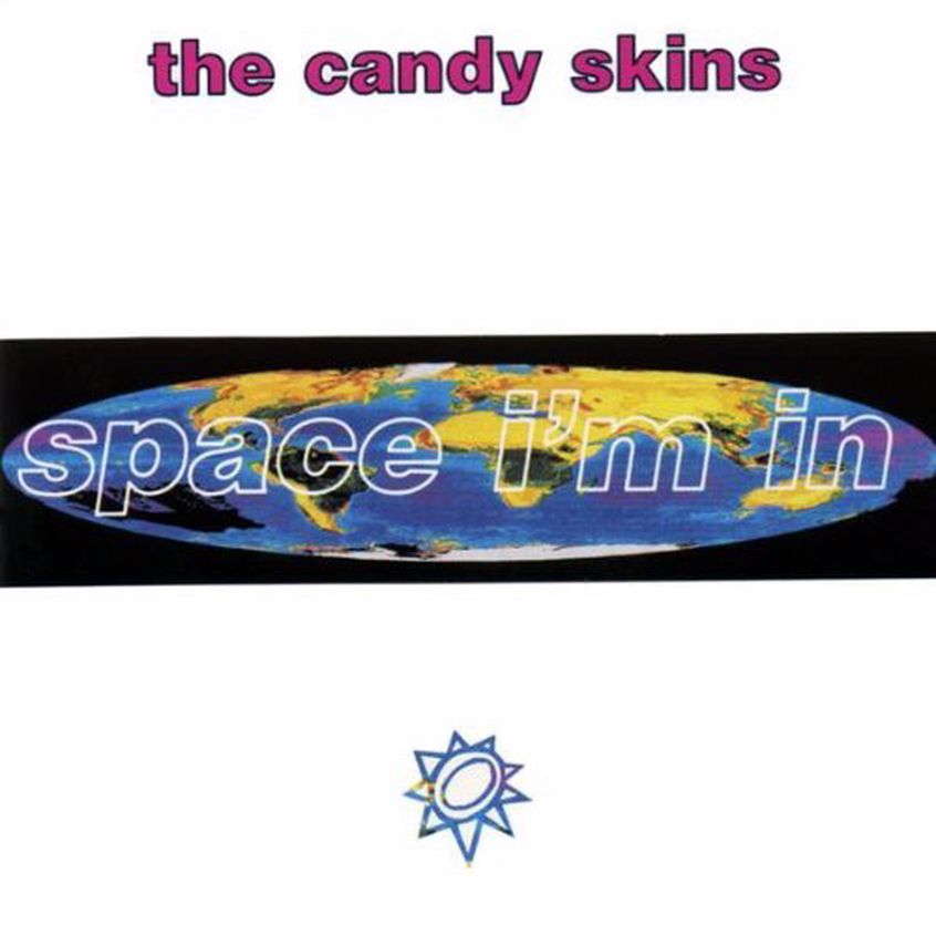 Oggi “Space I’m in” dei Candy Skins compie 30 anni