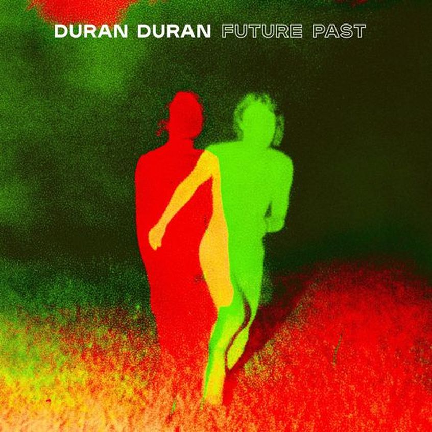 Duran Duran: il nuovo album si chiama “Future Past” ed è anticipato dal singolo “Invisible”