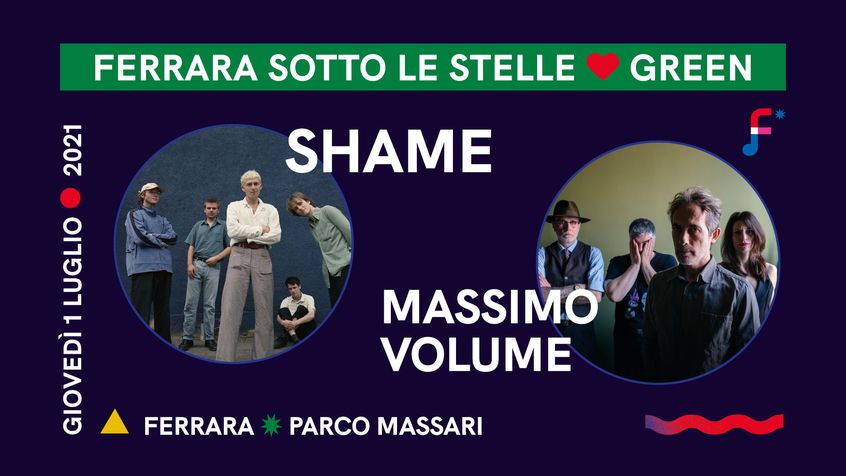 Ferrara Sotto Le Stelle: Shame e Massimo Volume in concerto il 1Â° luglio