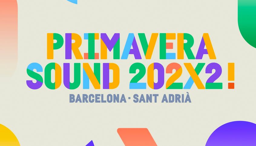 Primavera Sound 2022: annunciata la line-up. Il festival si allarga: più di 400 artisti in 12 giorni.