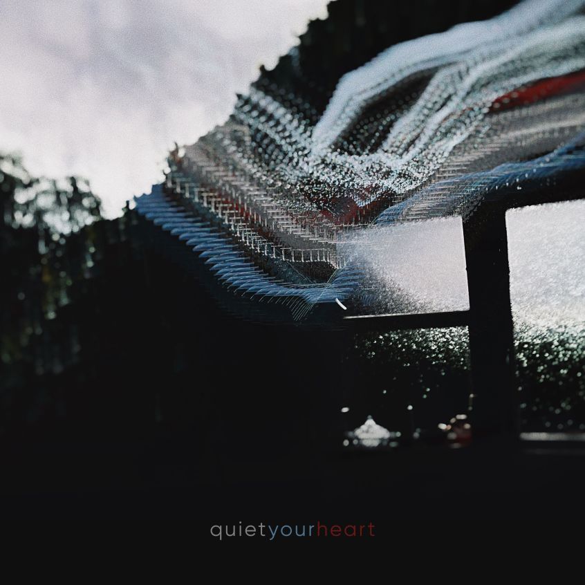 TRACK: Becoming Bristol – Quiet Your Heart