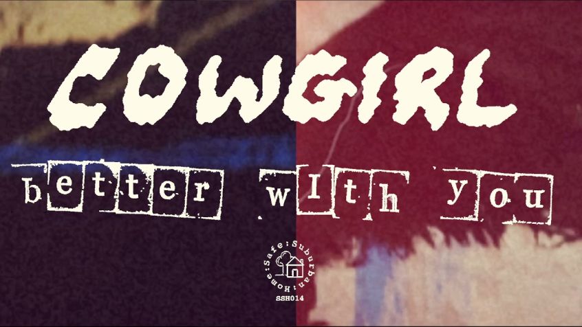 TRACK: Cowgirl – Better With You