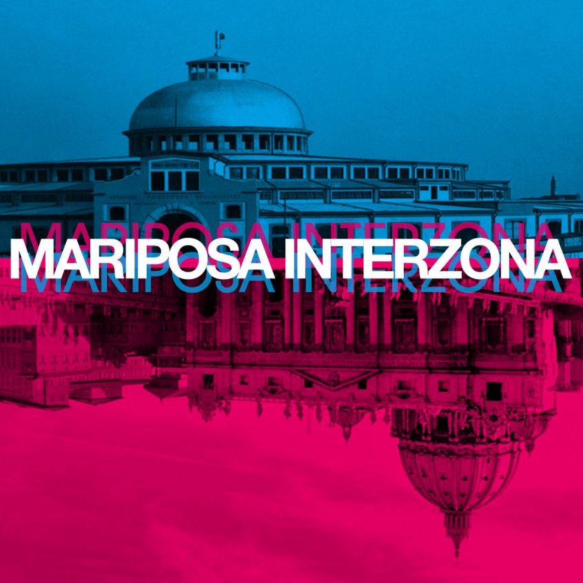 Ascolta “Interzona”, il live album (del 2005!) dei Mariposa