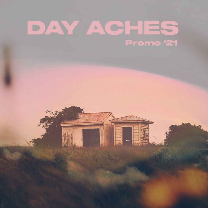 EP: Day Aches – Promo “21