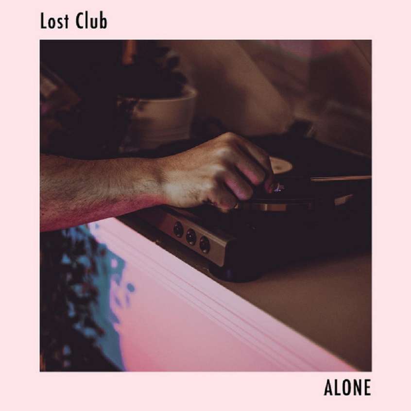 TRACK: Lost Club – Alone