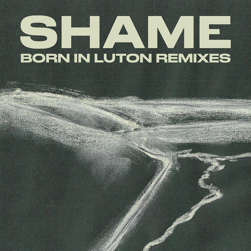 Il nuovo EP degli Shame si chiama “Born In Luton”