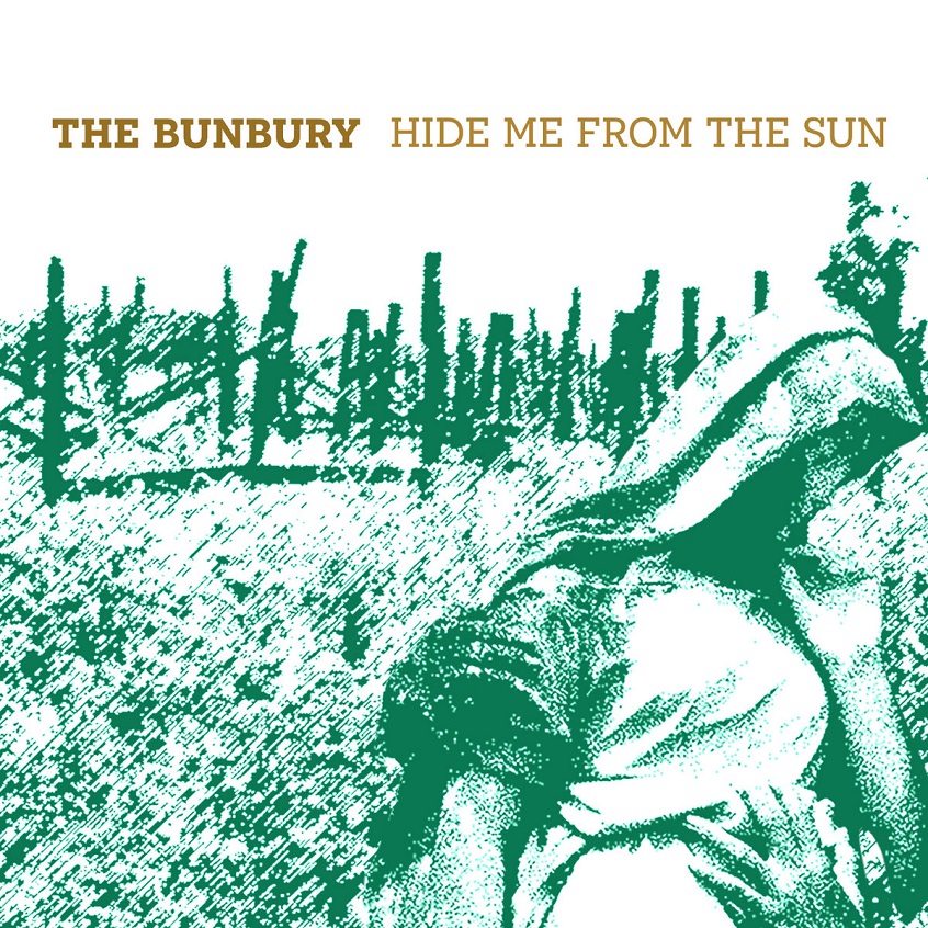 TRACK: The Bunbury – Hide Me from the Sun