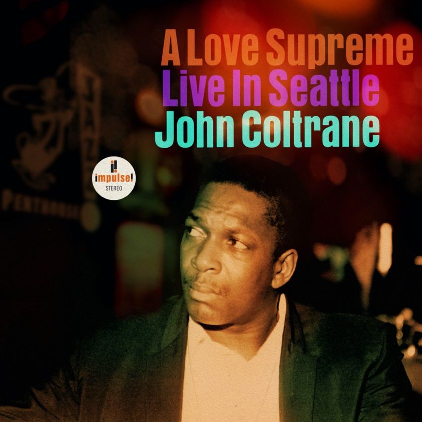 Sara’ pubblicato ad ottobre “A Love Supreme: Live A Seattle” prezioso concerto ‘ritrovato’ di John Coltrane