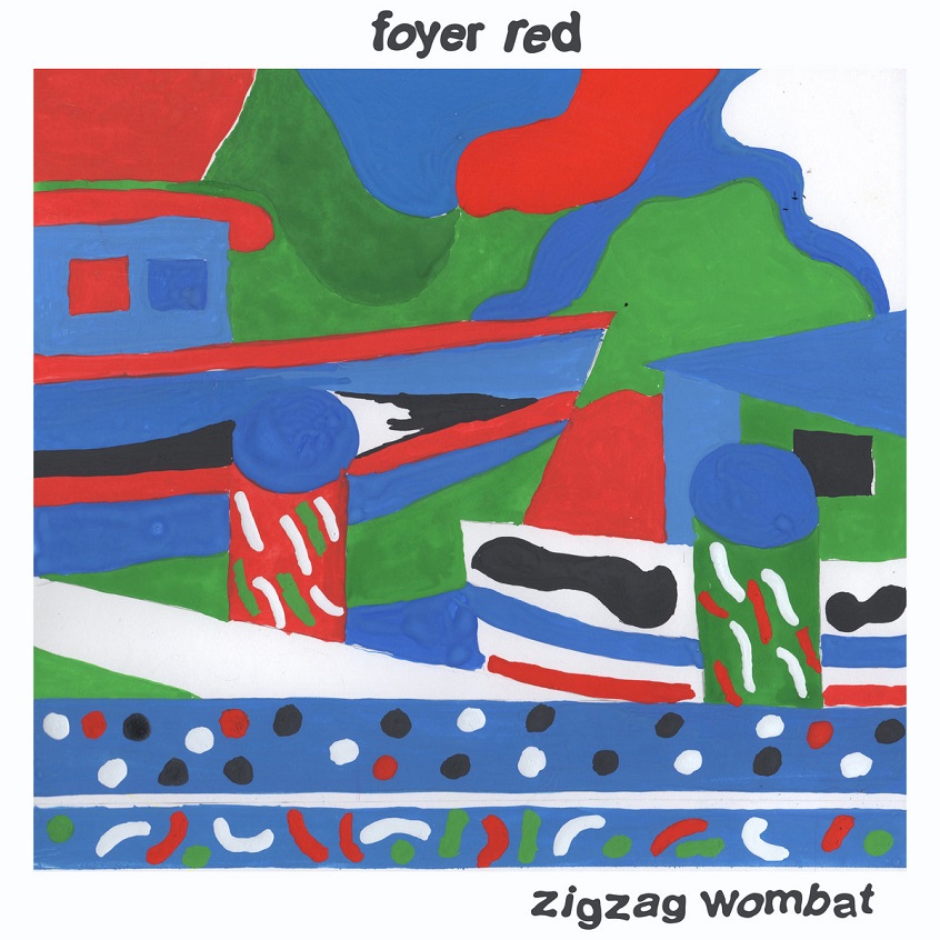 TRACK: Foyer Red – Zigzag Wombat
