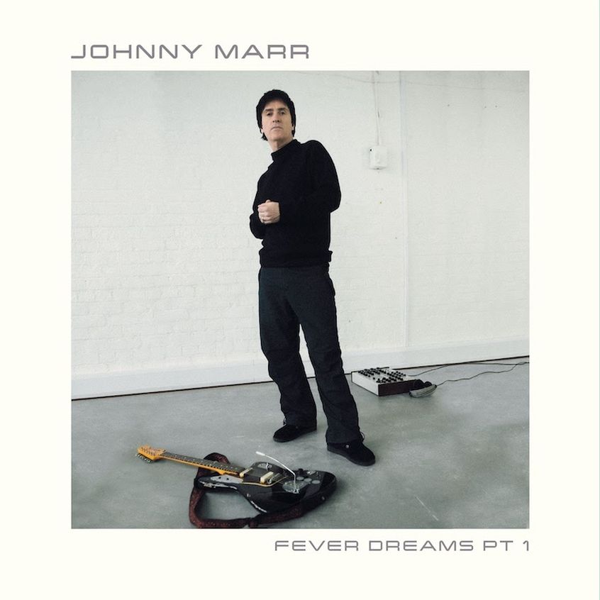 Johnny Marr svela il primo assaggio dal nuovo “Fever Dreams Pt. 1” in arrivo ad ottobre