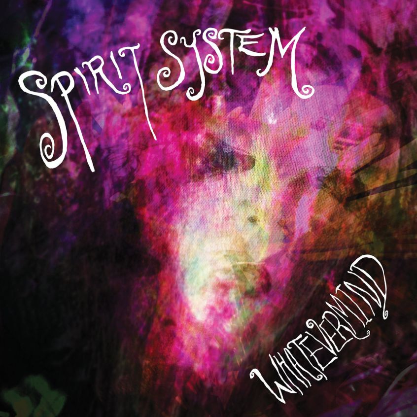 ALBUM: Spirit System – Whatevermind
