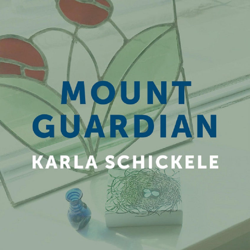 TRACK: Karla Schickele – Mount Guardian