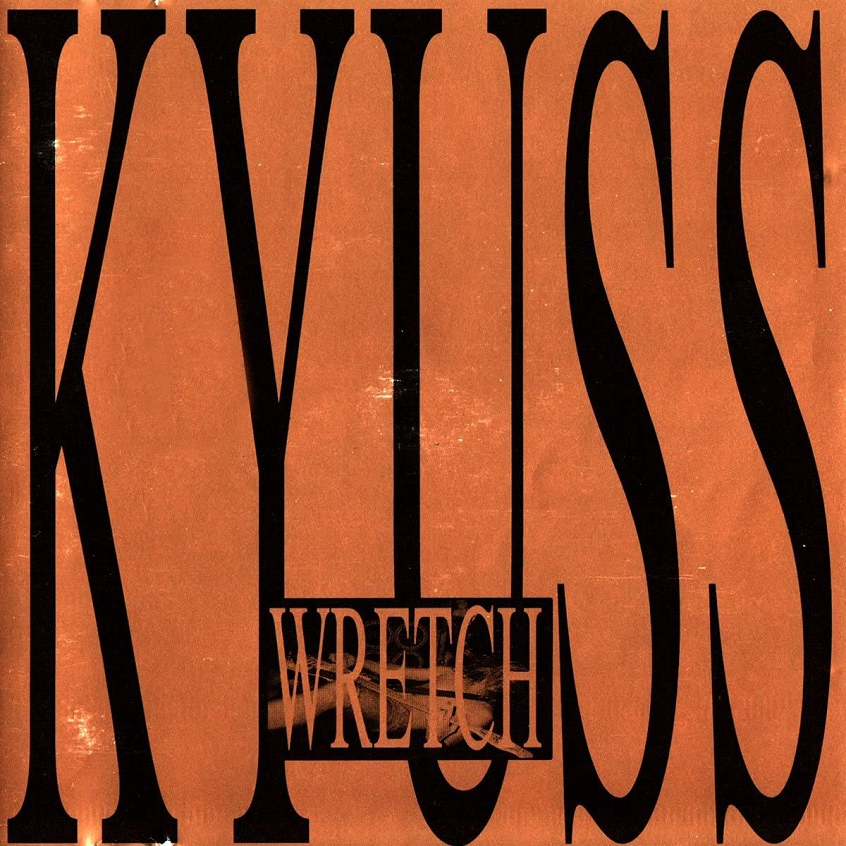Oggi “Wretch” dei Kyuss compie 30 anni