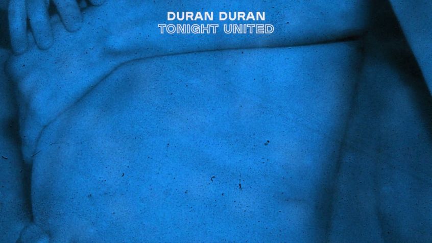 Si chiama “Tonight United” il nuovo assaggio dall’imminente album dei Duran Duran