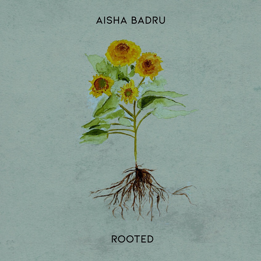 TRACK: Aisha Badru – Rooted