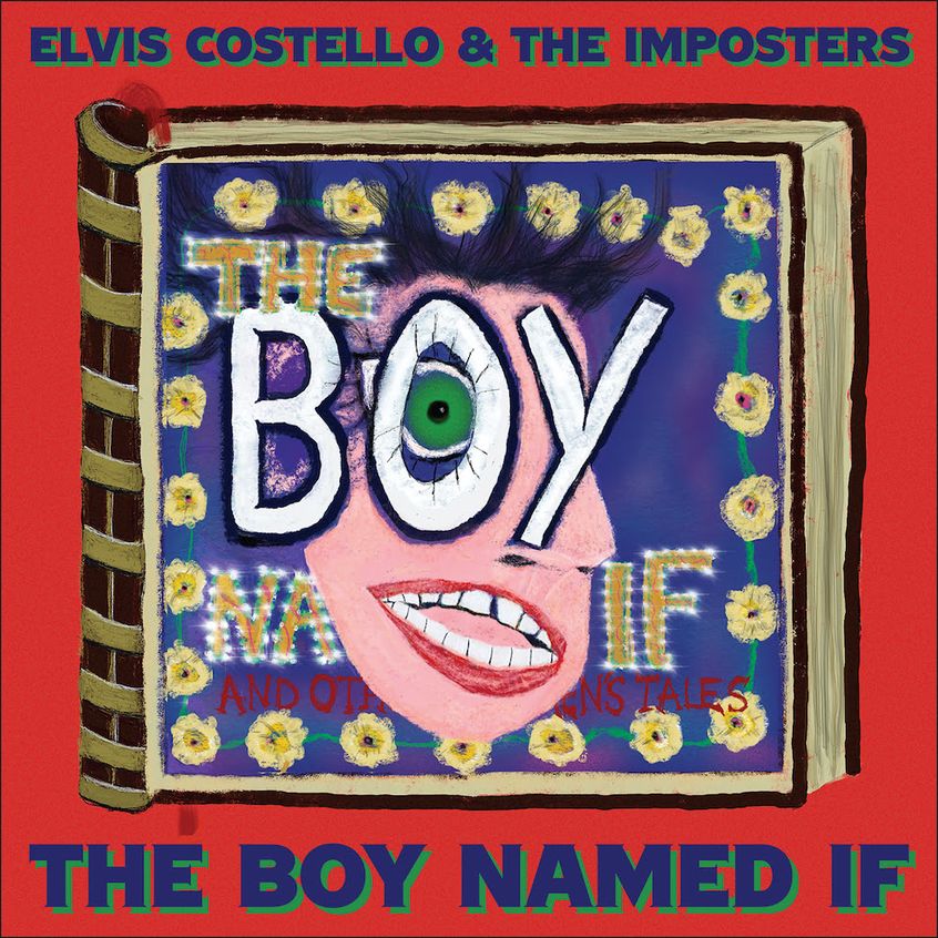 Elvis Costello e i suoi Imposters annunciano il nuovo disco “The Boy Named If”