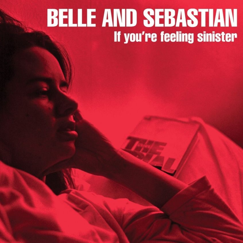 Oggi “If You’re Feeling Sinister” dei Belle and Sebastian compie 25 anni