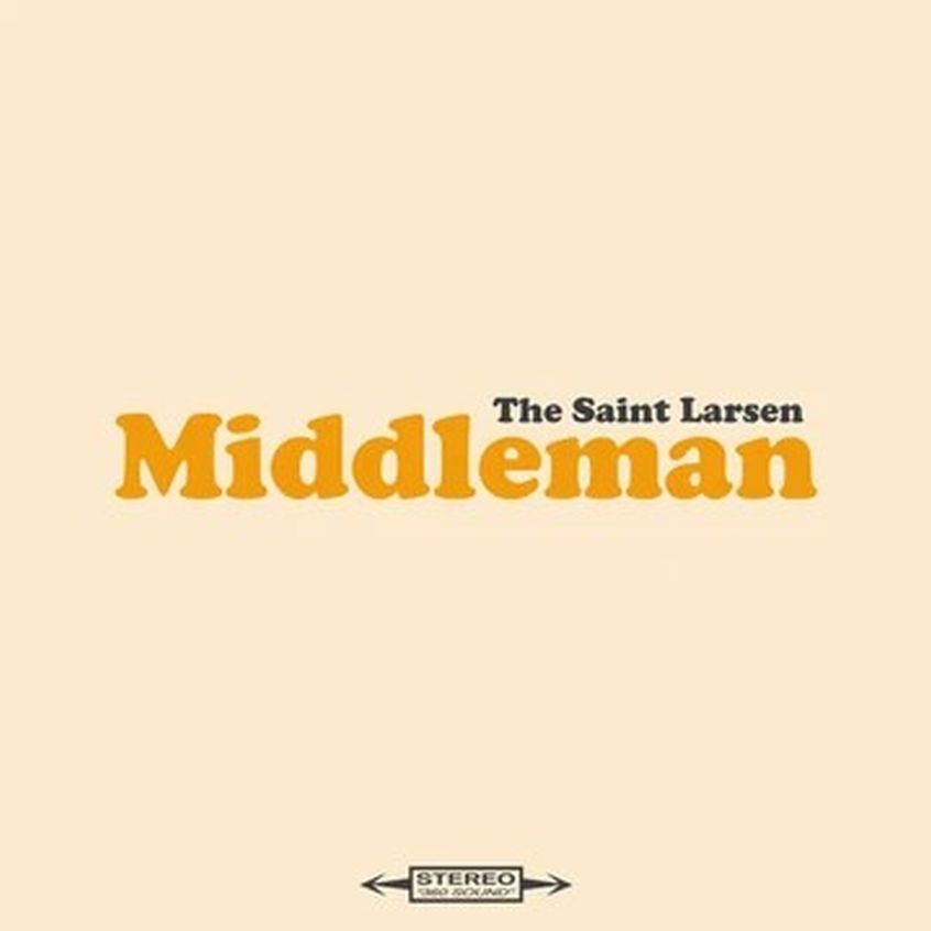 TRACK: The Saint Larsen – Middleman