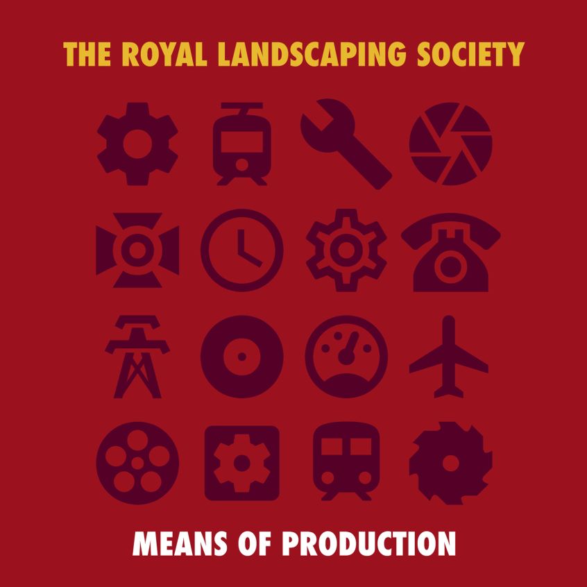 Ascolta la compilation “Means of Production” che racchiude tutta la produzione dei The Royal Landscaping Society