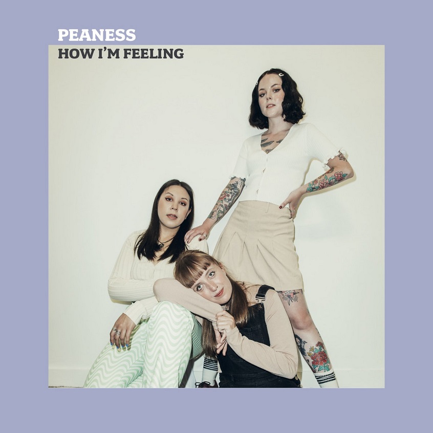 TRACK: Peaness – How I’m Feeling