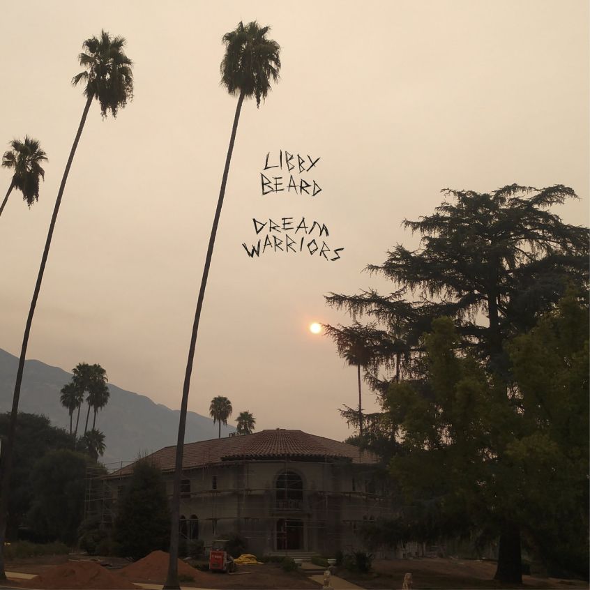 ALBUM: Libby Beard – Dream Warriors