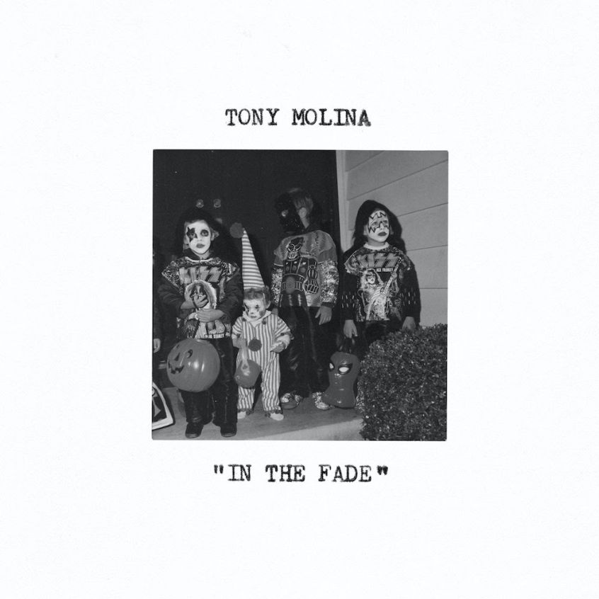 TRACK: Tony Molina – I Don’t Like That He