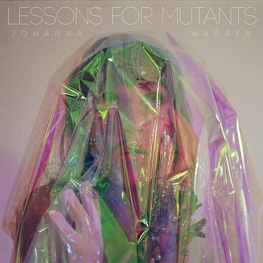 Johanna Warren annuncia il sesto LP “Lessons For Mutants”