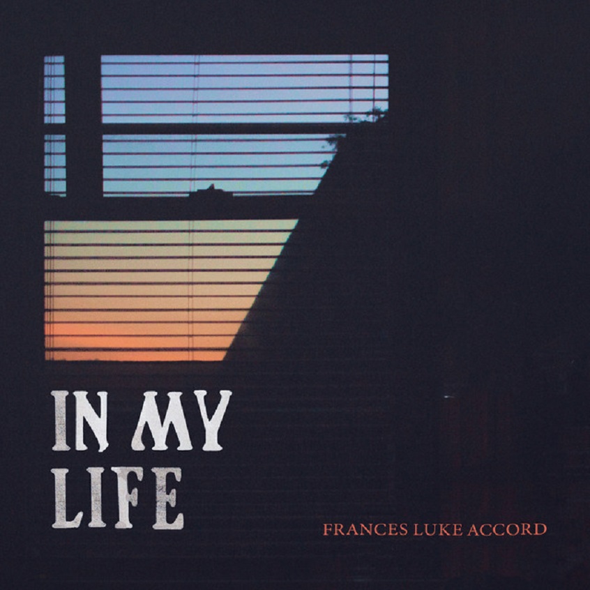 VIDEO: Frances Luke Accord – In My Life