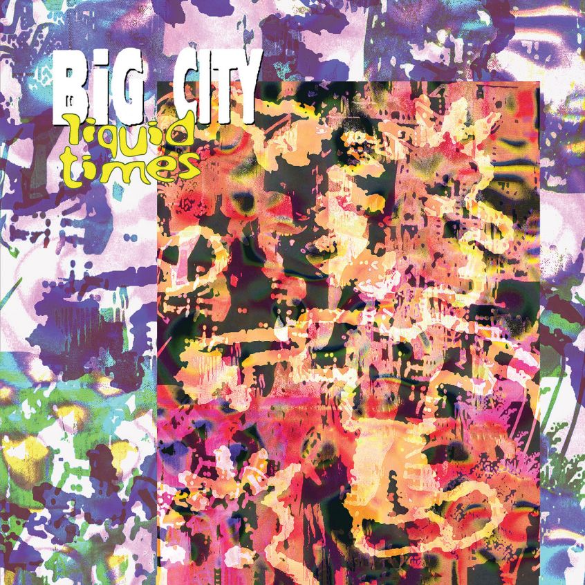 EP: Big City – Liquid Time