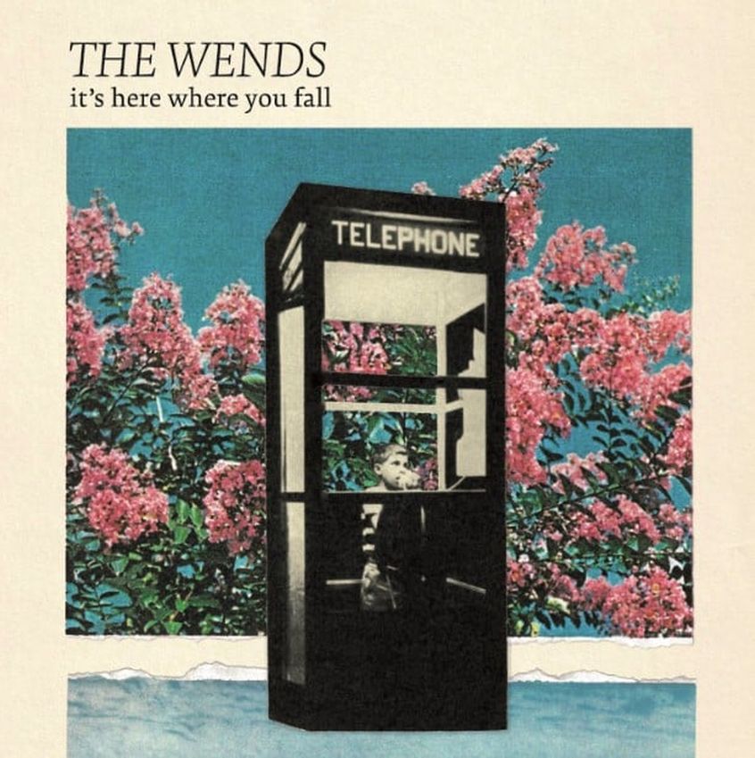 ALBUM: The Wends – It’s Here Where You Fall