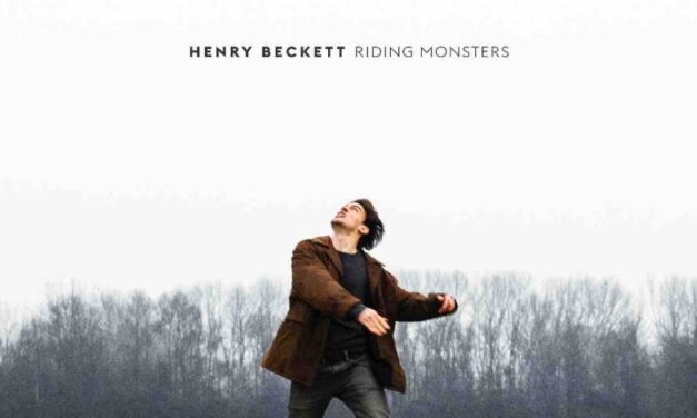 ALBUM: Henry Beckett – Riding Monsters