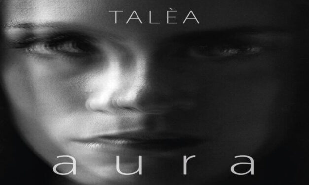 ALBUM: Talèa – Aura