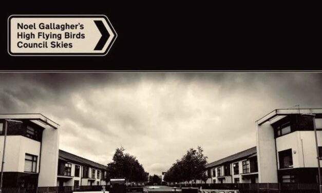 The Other Side: Noel Gallagher’s High Flying Birds – Council Skies