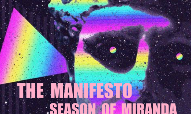 ALBUM: The Manifesto – Season Of Miranda