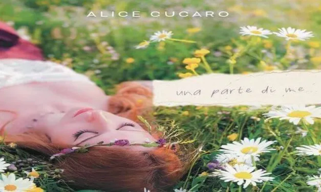 ALBUM: Alice Cucaro – Una Parte Di Me