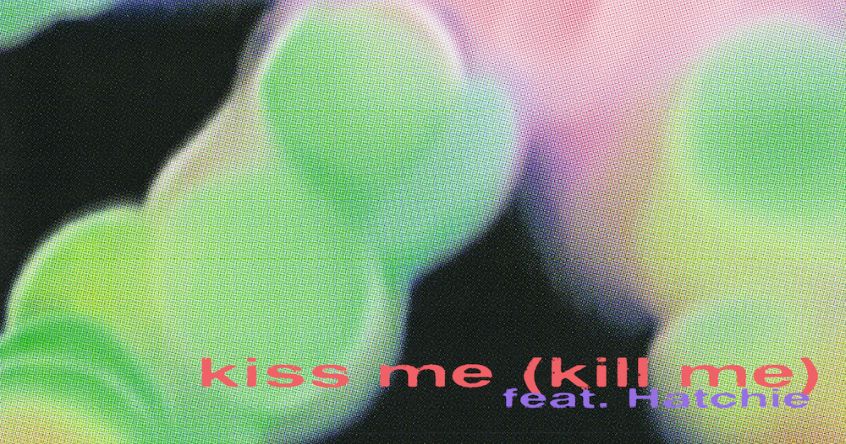 TRACK: Rinse – Kiss Me (Kill Me) (Feat. Hatchie)