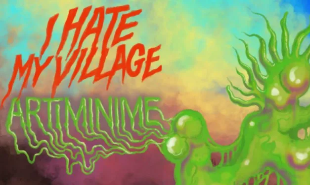 “Artiminime” è il nuovo singolo degli I Hate My Village