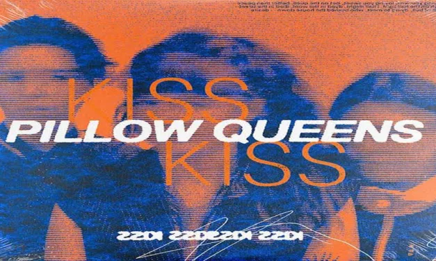 Pillow Queens: una nuova formazione e un nuovo singolo, ascolta “Kiss Kiss”